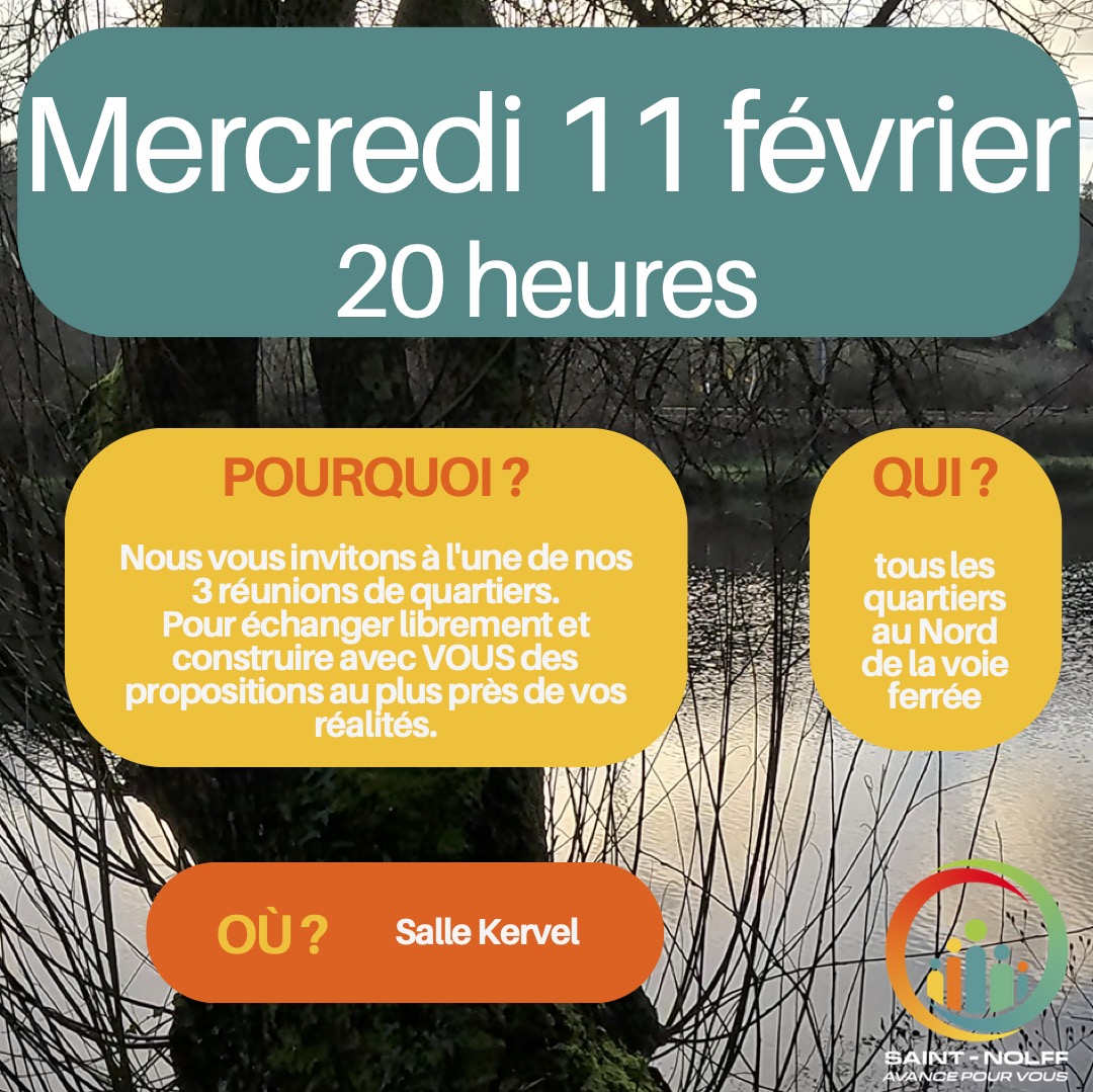 La troisième réunion publique de la liste Saint-Nolff avance pour Vous aura lieu le mercredi 11 février à 20 heures à la salle Kervel